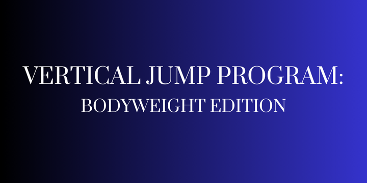 Bodyweight vertical best sale jump program