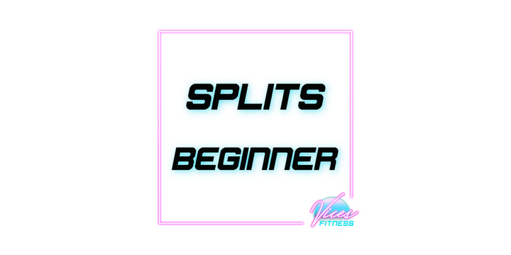 8 week splits (beginner)